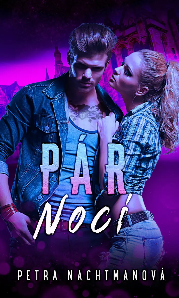 Pár nocí - Petra Nachtmanová