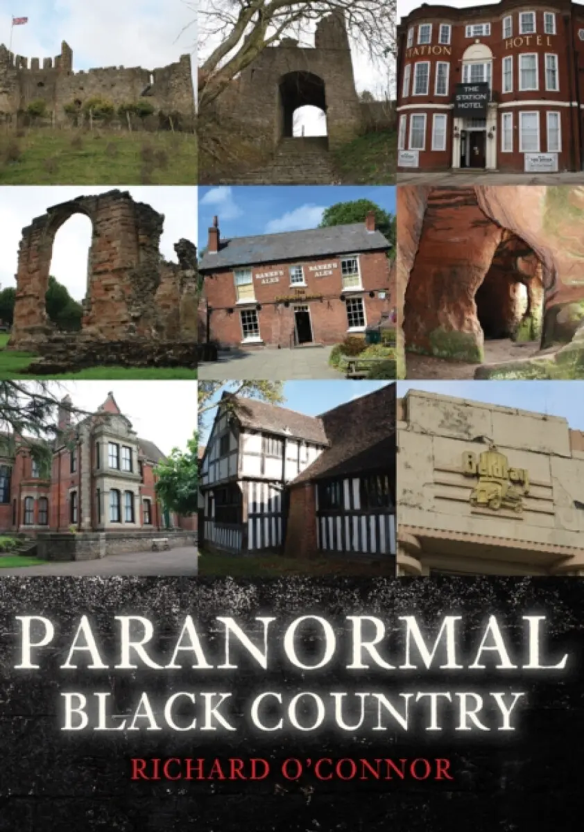 Paranormal Black Country - Richard O'Connor