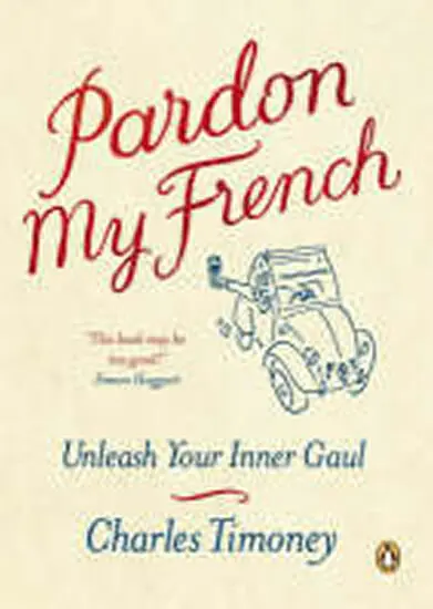 Pardon My French - Timoney, Charles