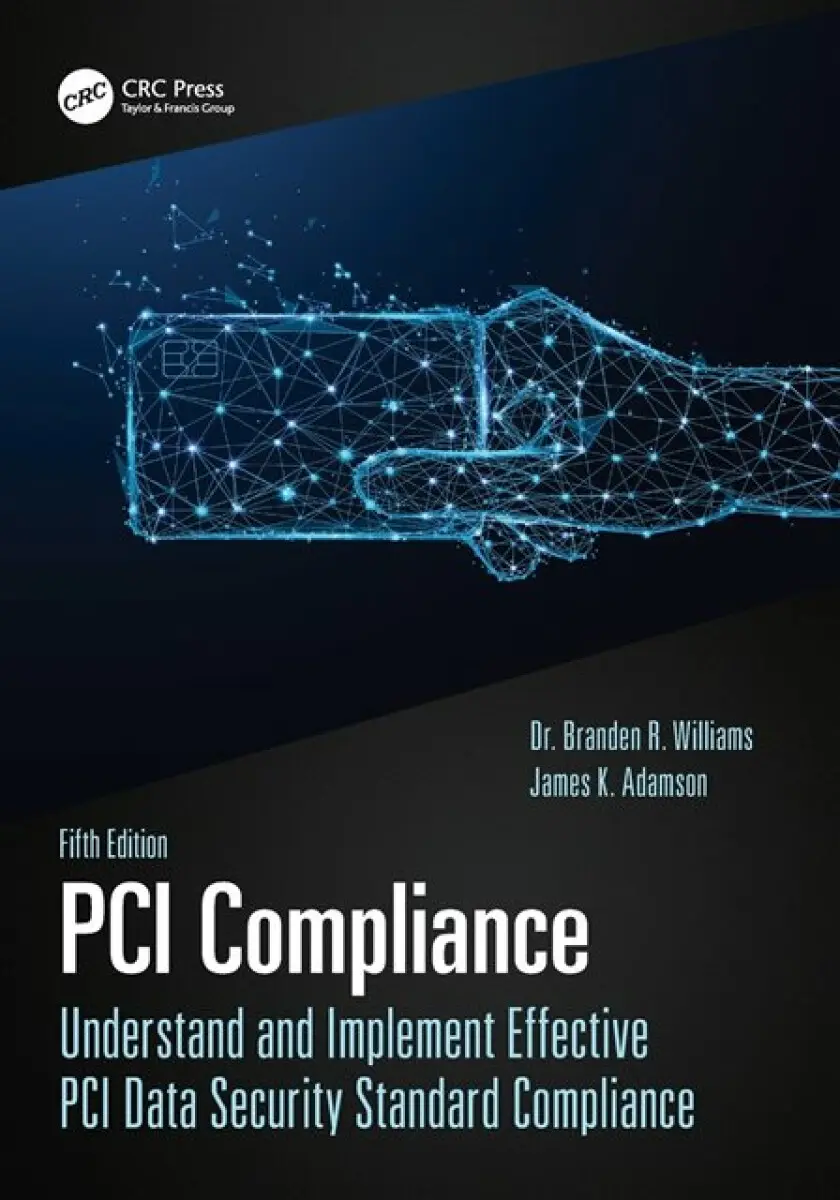 PCI Compliance - Branden Williams, James Adamson