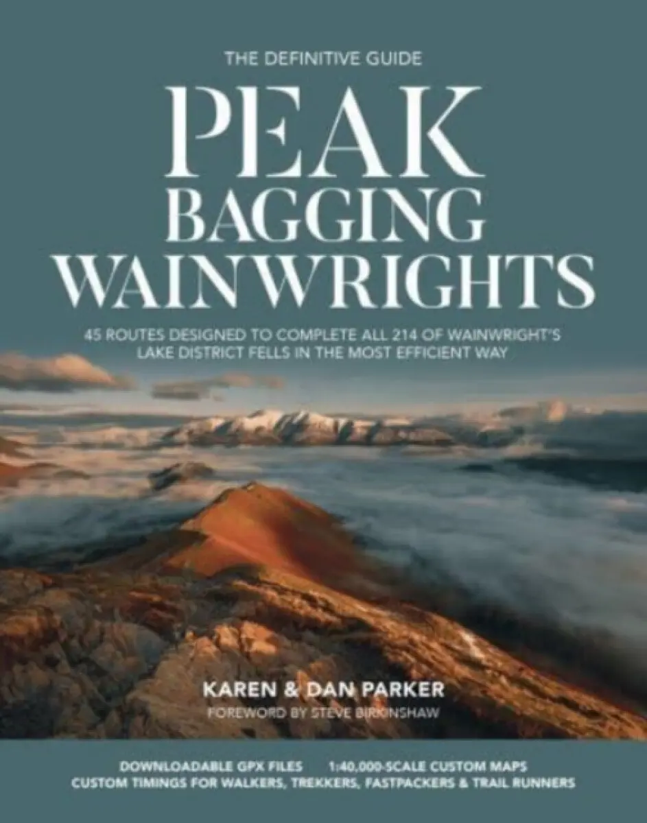 Peak Bagging: Wainwrights - Dan Parker, Karen Parker