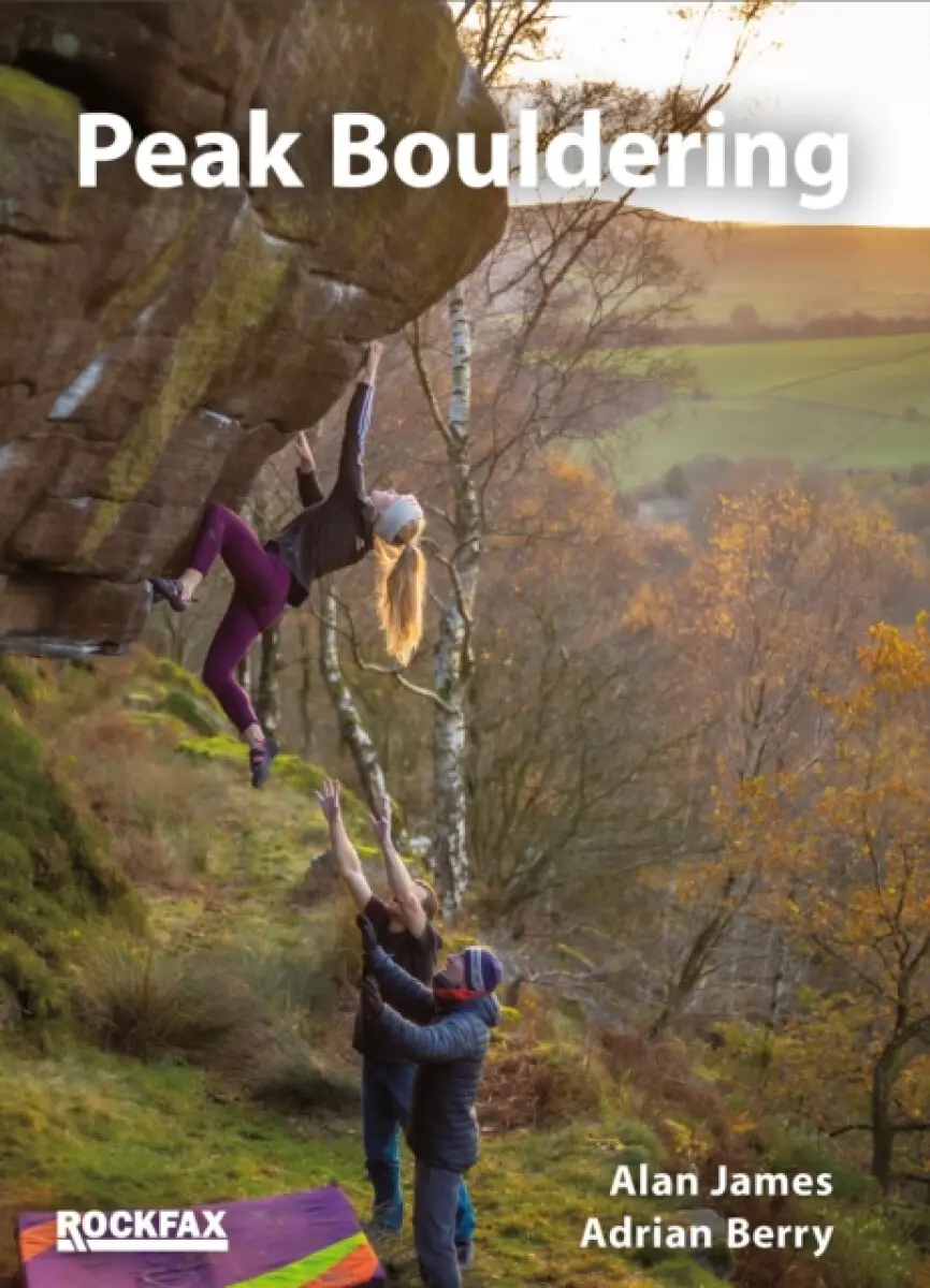 Peak Bouldering - Alan James, Adrian Berry