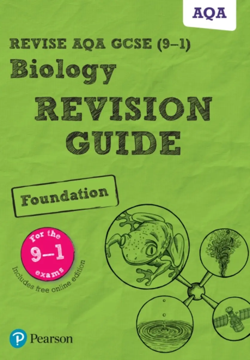 Pearson REVISE AQA GCSE Biology (Foundation) Revision Guide - for 2026, 2027 exams - Susan Kearsey, Nigel Saunders, Pauline Lowrie