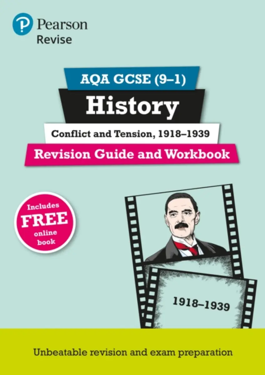 Pearson REVISE AQA GCSE History Conflict and tension, 1918-1939 Revision Guide and Workbook incl. online revision and quizzes - for 2026, 2027 exams -
