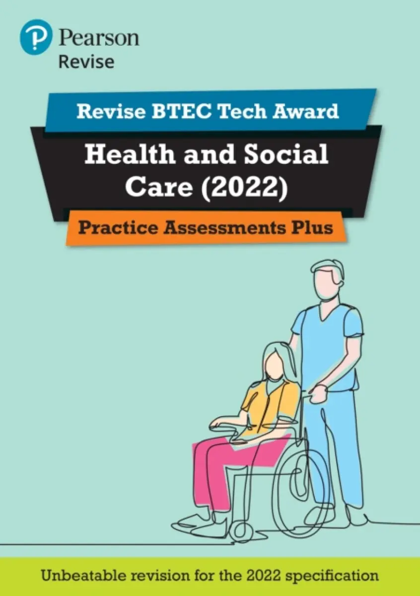 Pearson REVISE BTEC 2022 Tech Award Health and Social Care Practice Assessments Plus - for 2026, 2027 exams - Brenda Baker