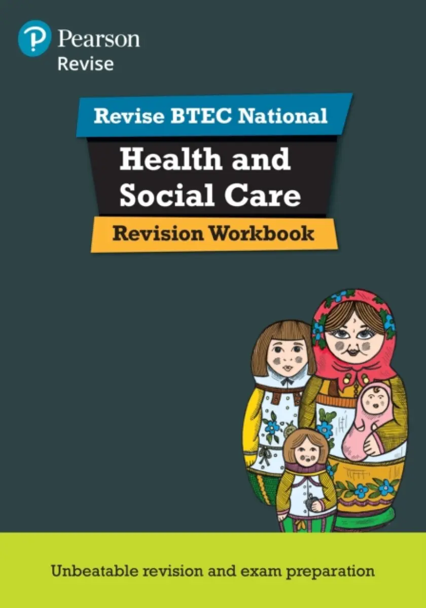 Pearson REVISE BTEC National Health and Social Care Revision Workbook - for 2026 exams - Brenda Baker, Elizabeth Haworth, James O'Leary, Georgina Shaw
