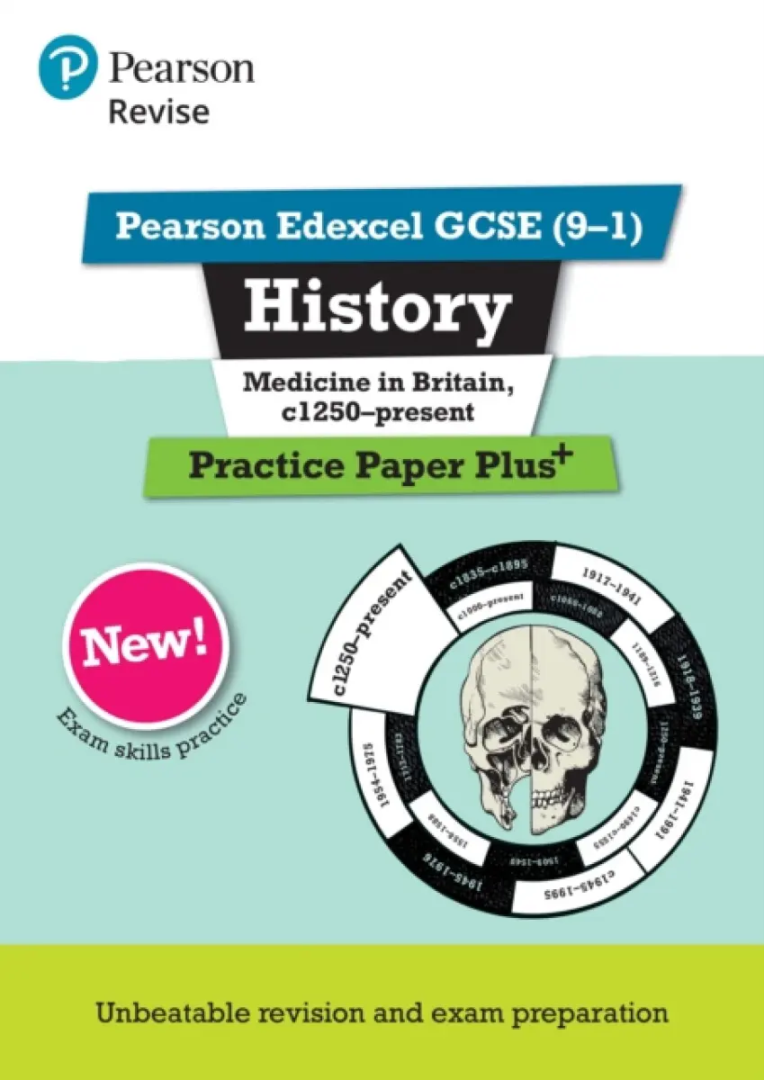 Pearson REVISE Edexcel GCSE History Medicine in Britain, c1250-present Practice Paper Plus incl. online revision - for 2026, 2027 exams - Kirsty Taylo