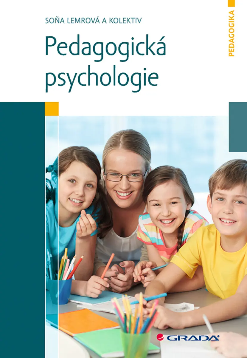 Pedagogická psychologie - kolektiv autorů, Soňa Lemrová