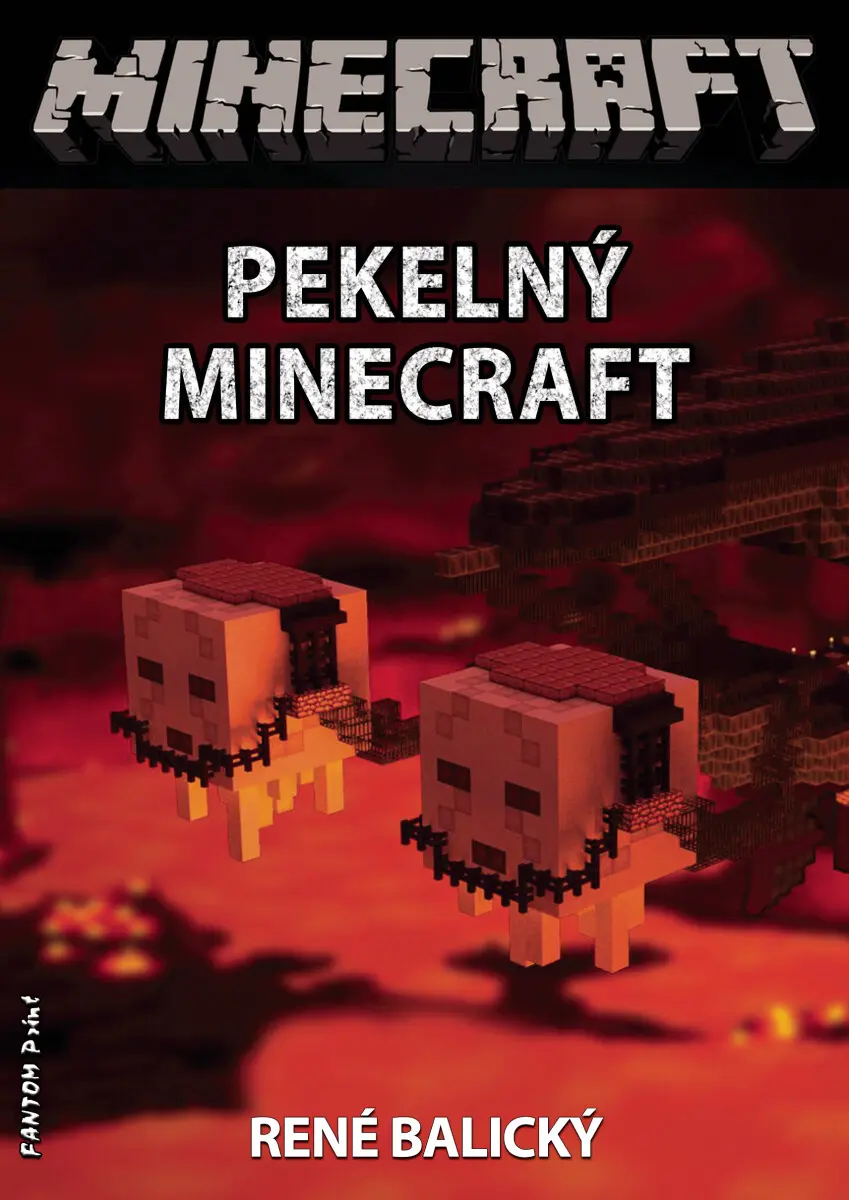 Pekelný Minecraft - René Balický