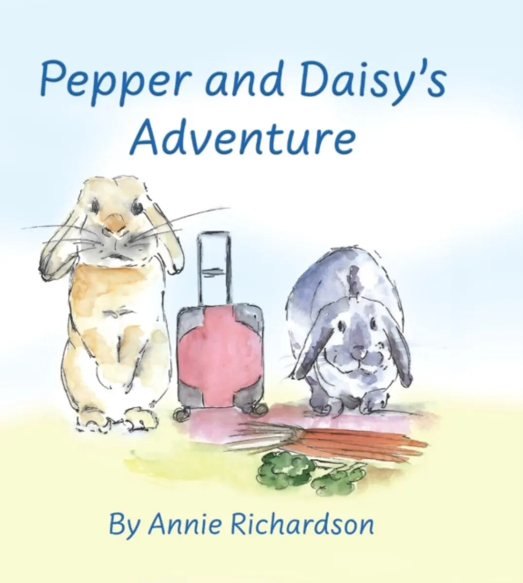 Pepper and Daisy's Adventure - ANNIE RICHARDSON