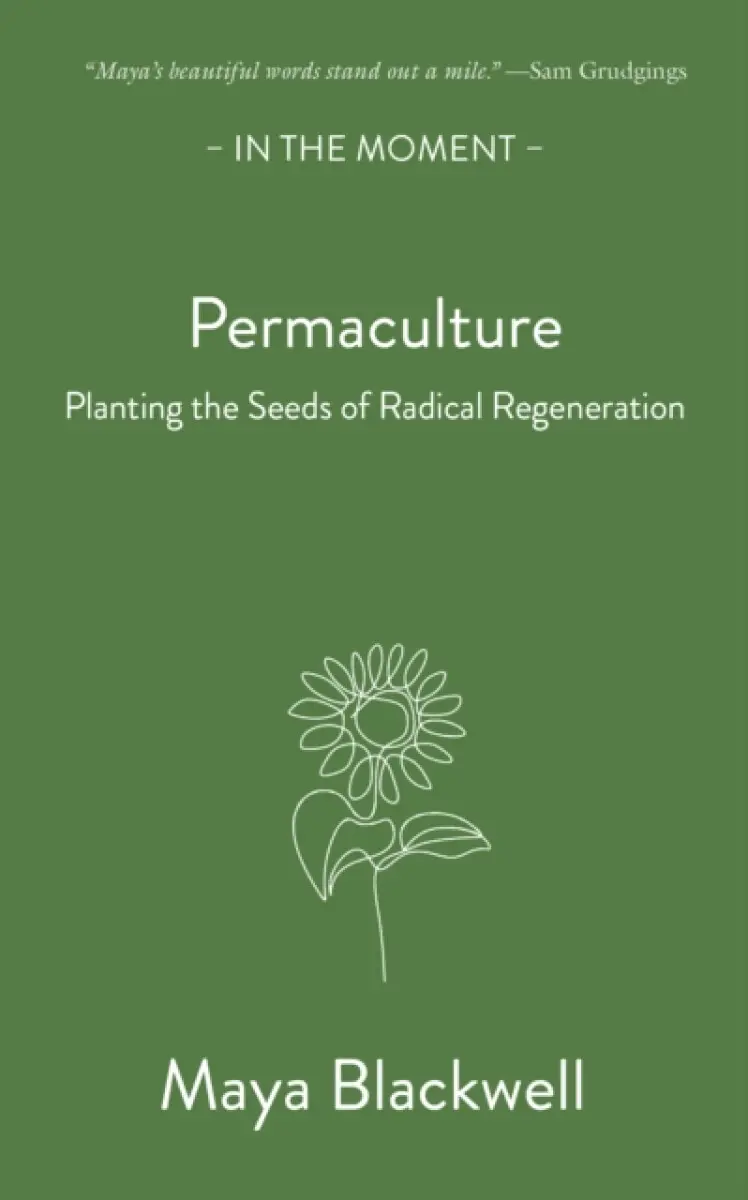 Permaculture - Maya Blackwell