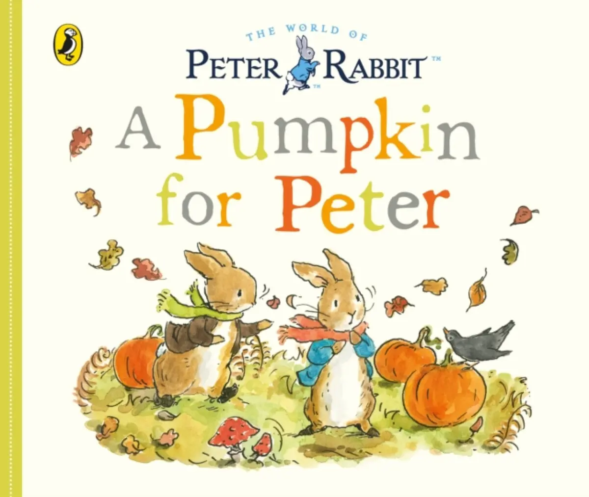 Peter Rabbit Tales: A Pumpkin for Peter - POTTER BEATRIX
