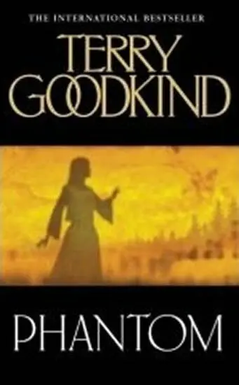 Phantom - Terry Goodkind,Phantom - Terry Goodkind - kniha z kategorie Beletria
