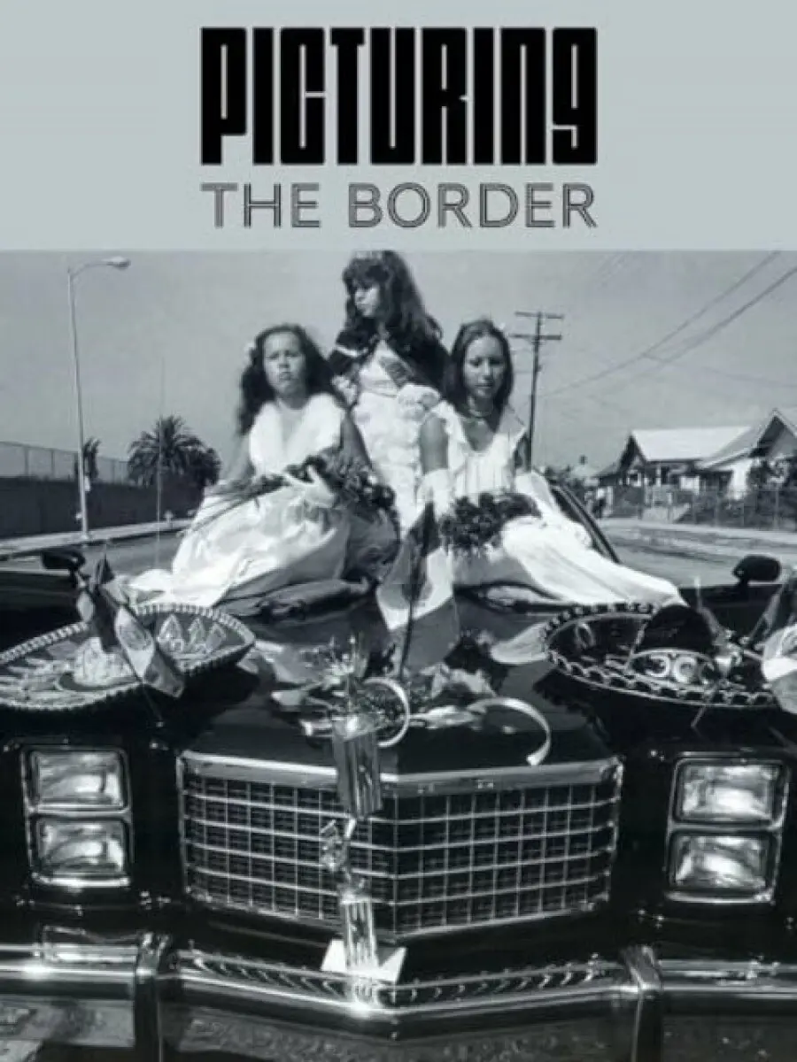 Picturing the Border - Nadiah Rivera Fellah, Natalie Scenters–zapico
