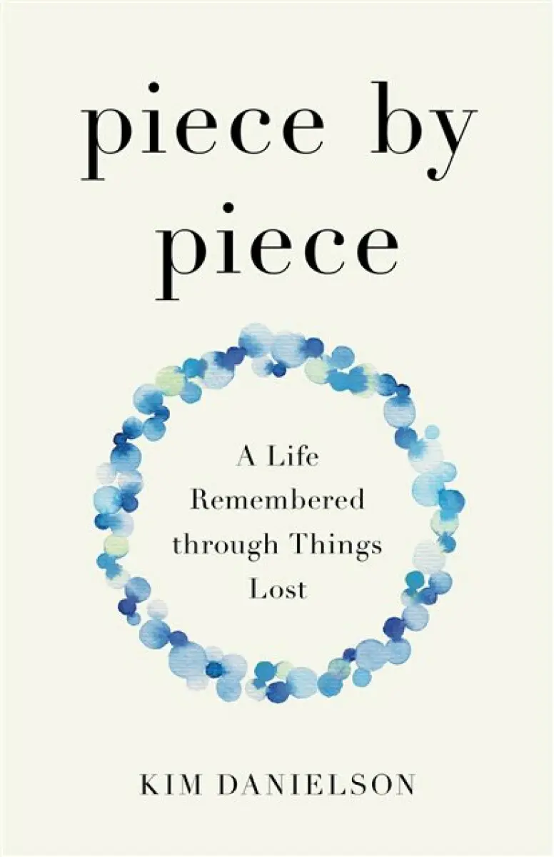 Piece by Piece - Kim Danielson