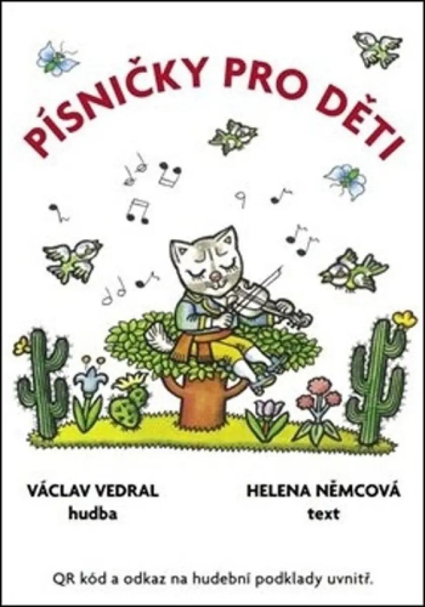 Písničky pro děti | NĚMCOVÁ, Helena, VEDRAL, Václav