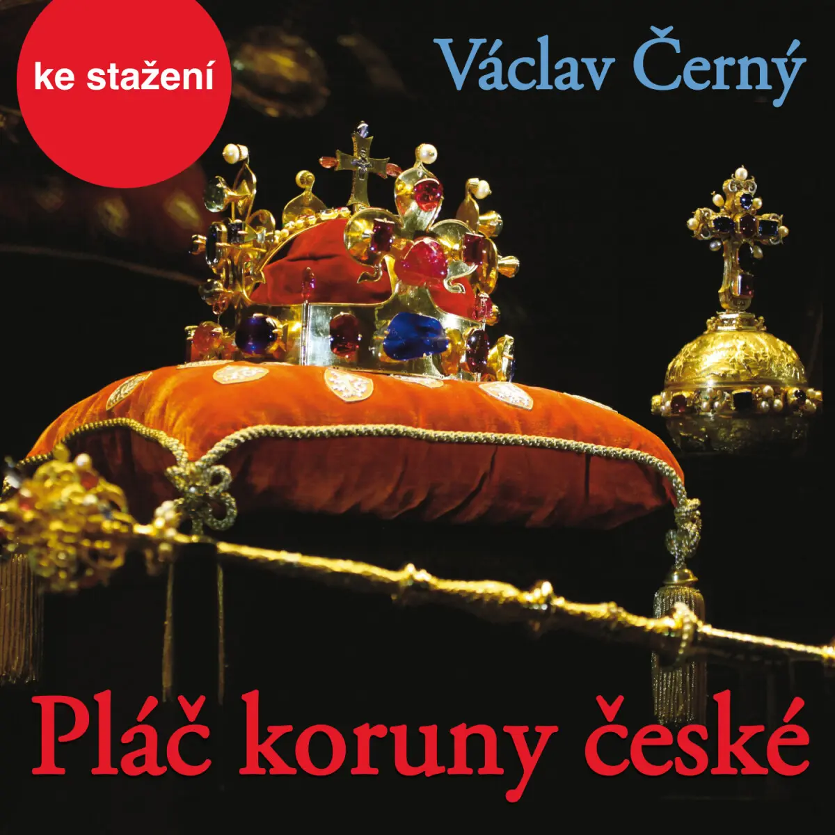 Pláč koruny české - Černý Václav - audiokniha