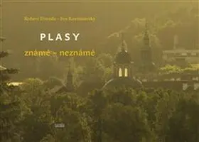 Plasy známé – neznámé