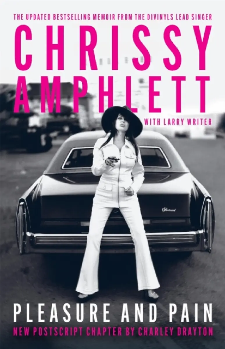 Pleasure and Pain - Chrissy Amphlett