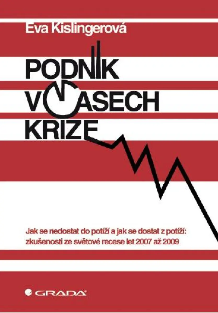 Podnik v časech krize - Eva Kislingerová