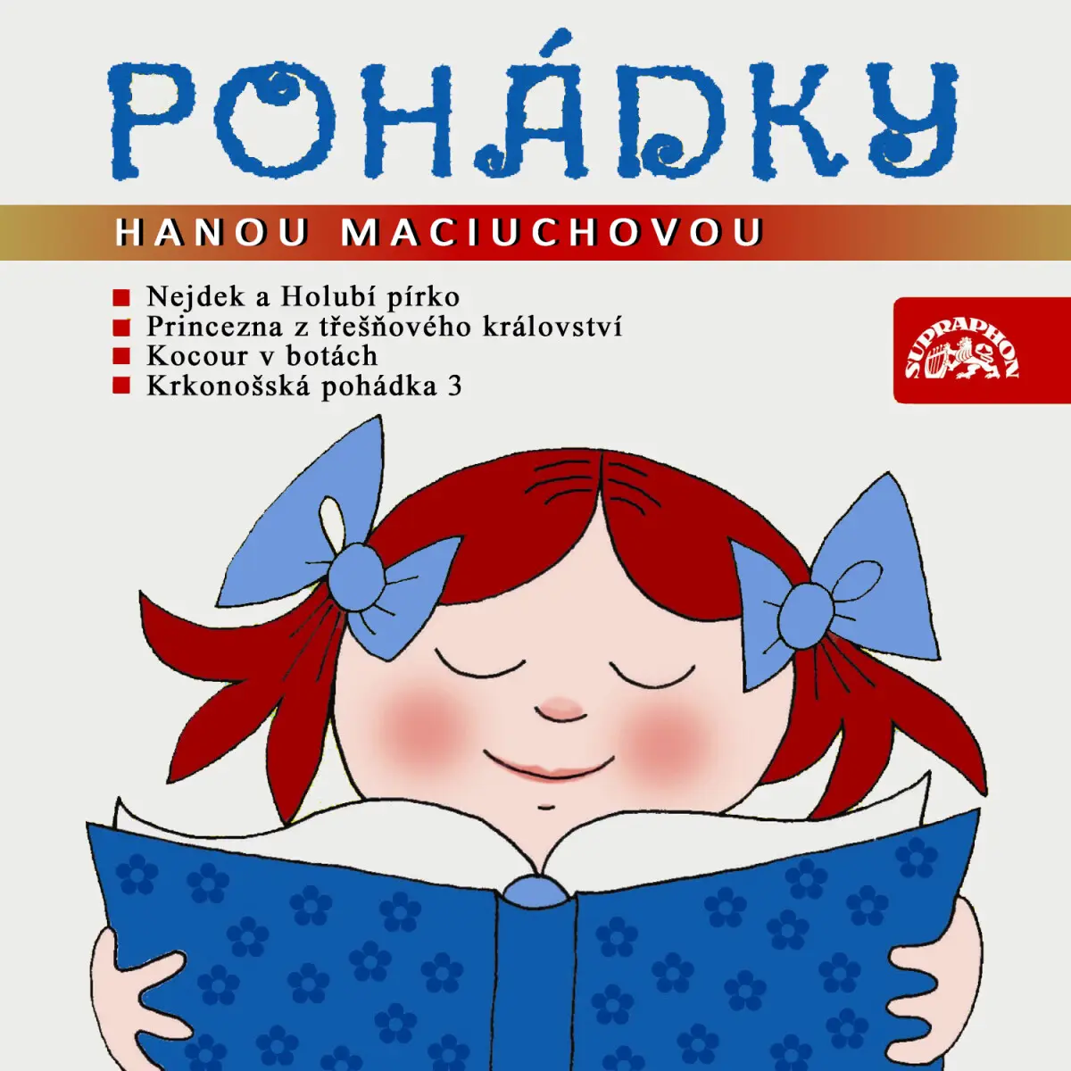 Pohádky s Hanou Maciuchovou - Markéta Zinnerová, Božena Šimková, Helena Lisická - audiokniha