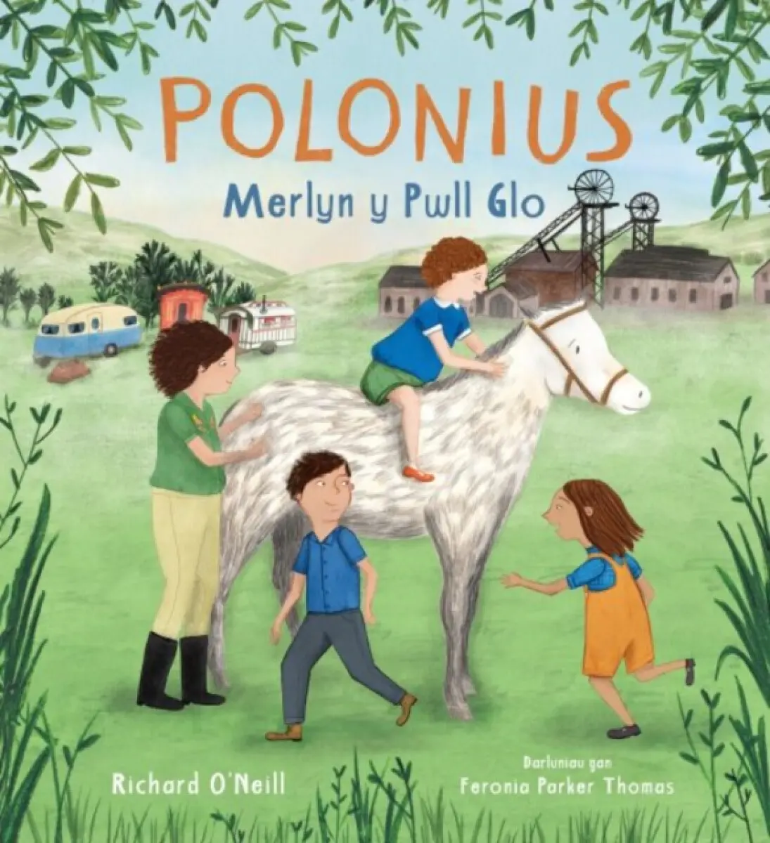Polonius Merlyn y Pwll Glo - Richard O'Neill
