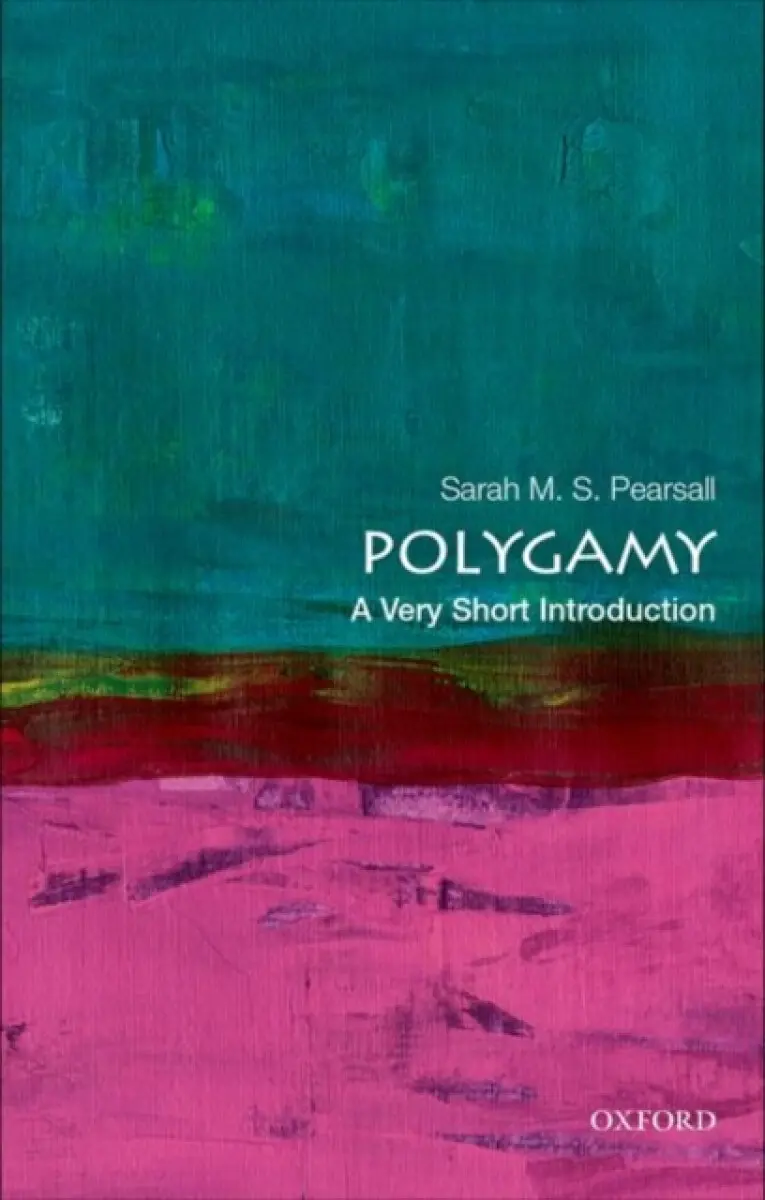 Polygamy - Sarah M. S. Pearsall