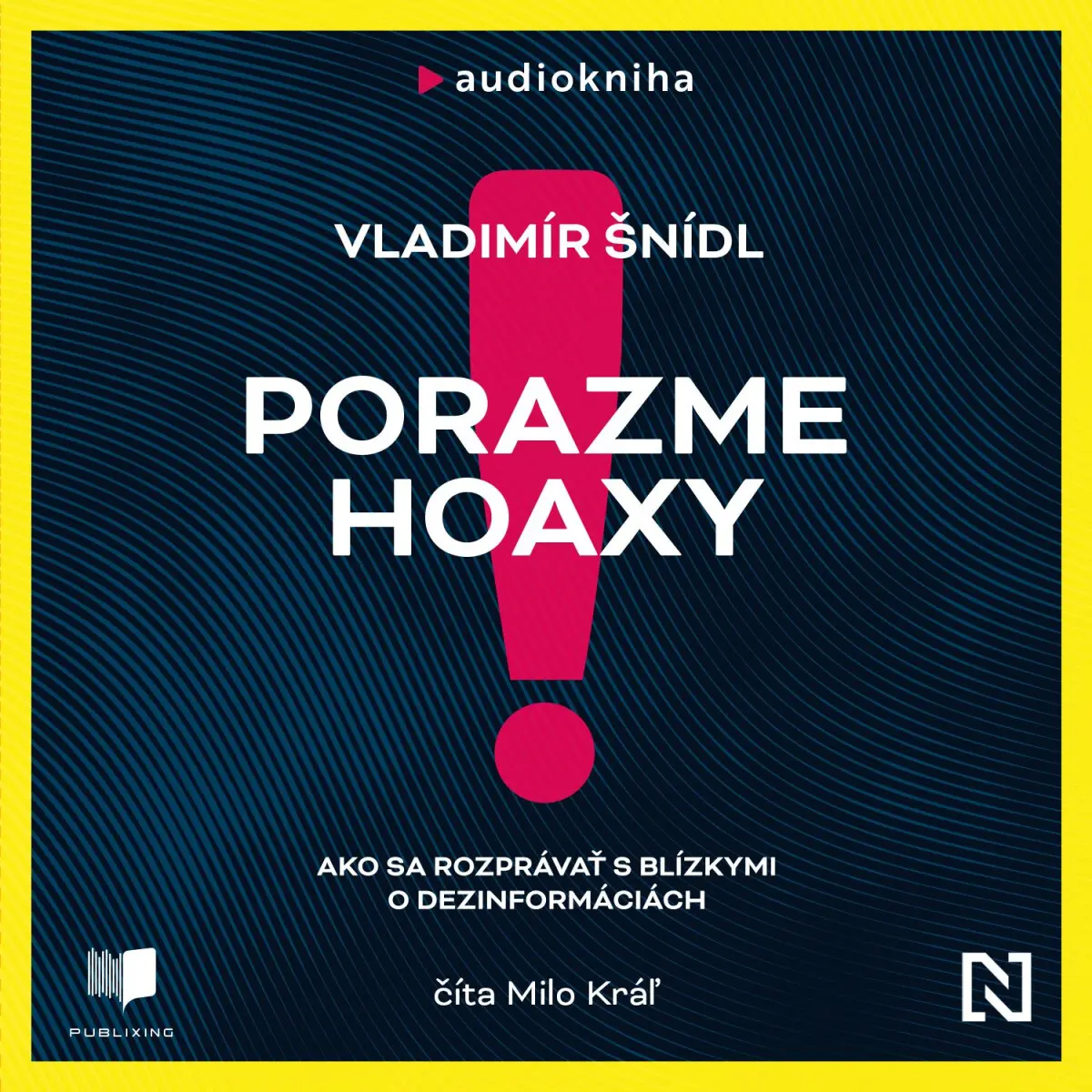 Porazme hoaxy! - Vladimír Šnídl - audiokniha