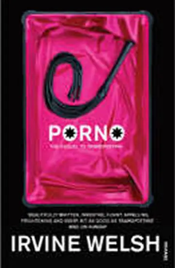 Porno - Welsh, Irvine