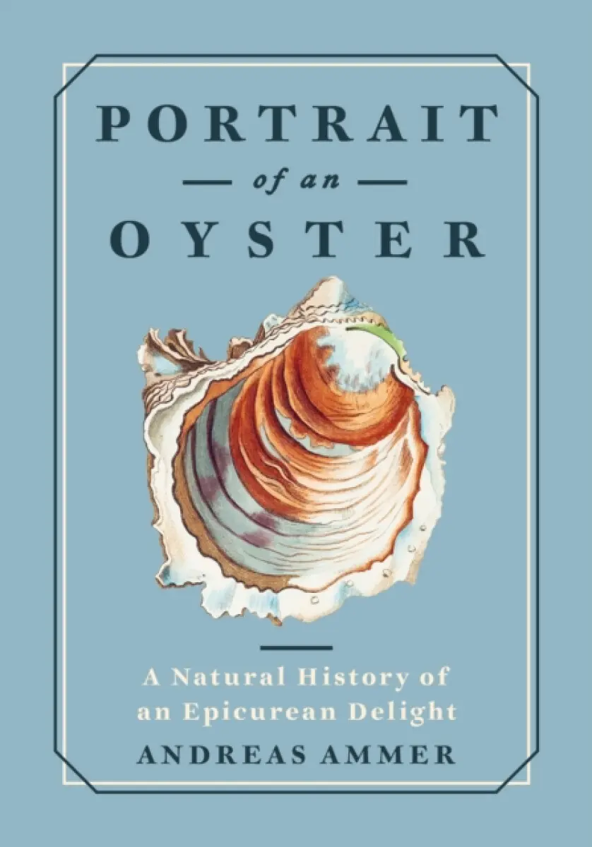 Portrait of an Oyster - Melissa GarcÃa–lamarca