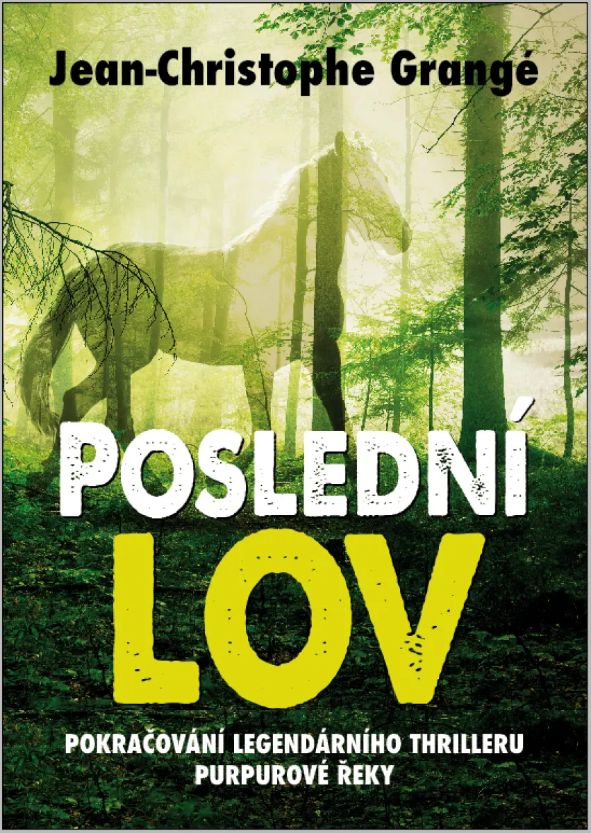 Poslední lov - Jean-Christophe Grangé