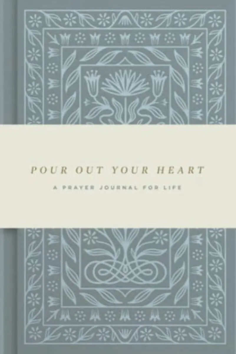 Pour Out Your Heart Prayer Journal – A Planner for a Life of Prayer (Cloth over Board) - Lois Krogh