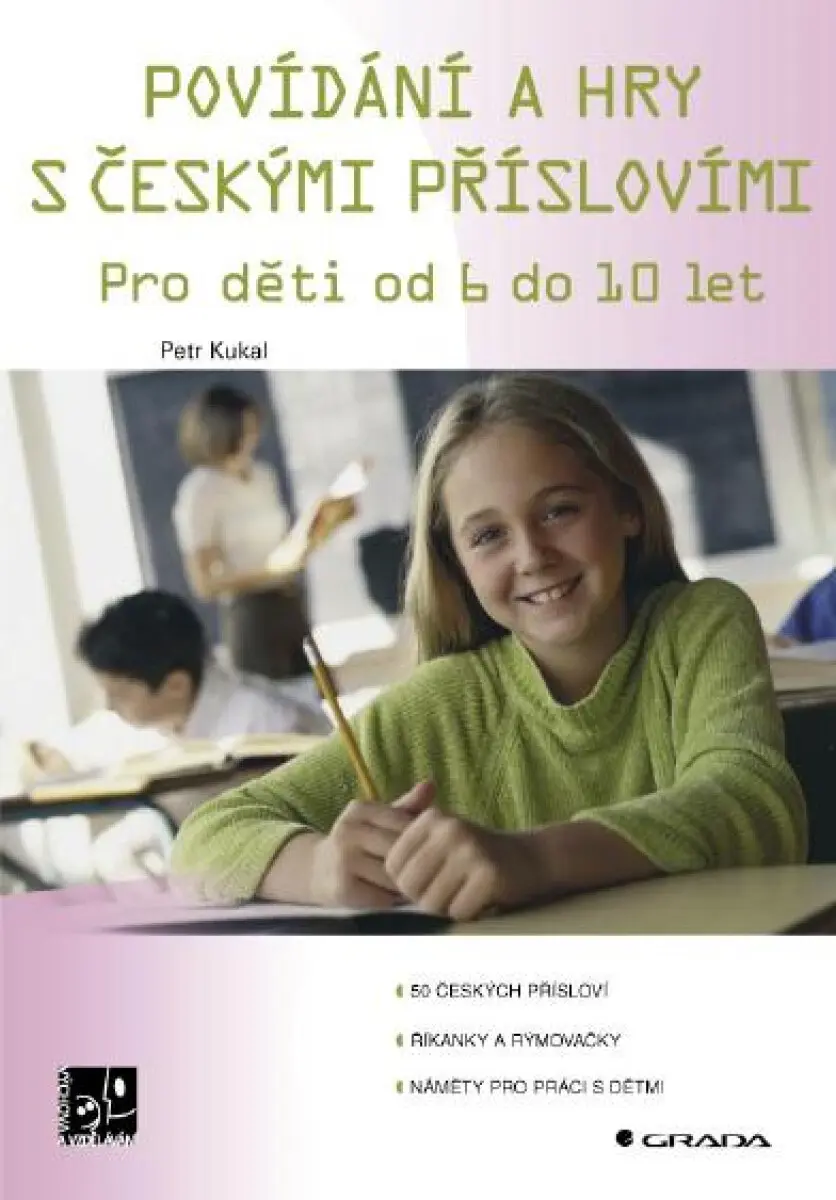 Povídání a hry s českými příslovími - Petr Kukal
