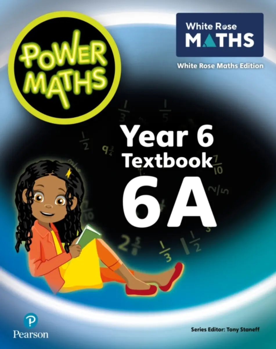 Power Maths 2nd Edition Textbook 6A - Josh Lury, Tony Staneff