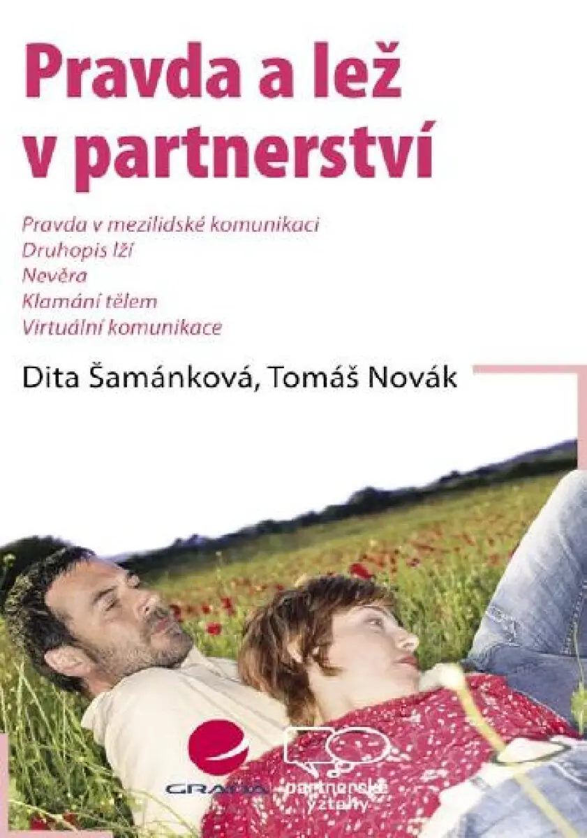 Pravda a lež v partnerství - Tomáš Novák, Dita Šamánková