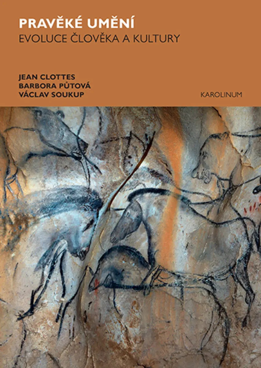 Pravěké umění - Václav Soukup, Barbora Půtová, Jean Clottes