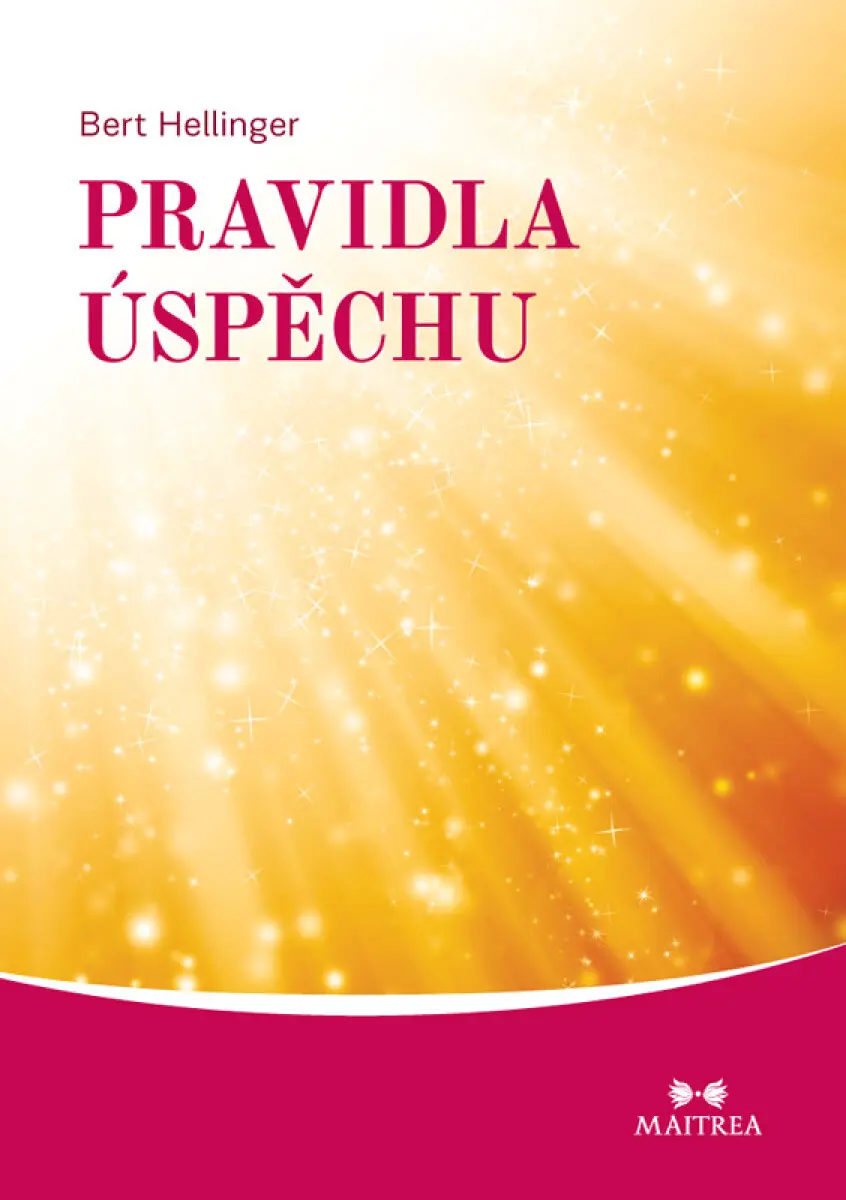 Pravidla úspěchu | HELLINGER, Bert
