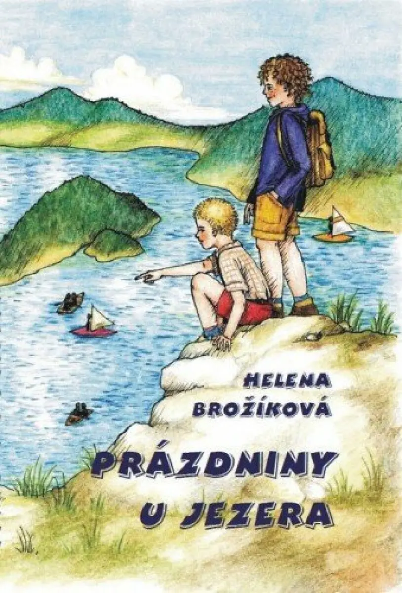Prázdniny u jezera - Helena Brožíková