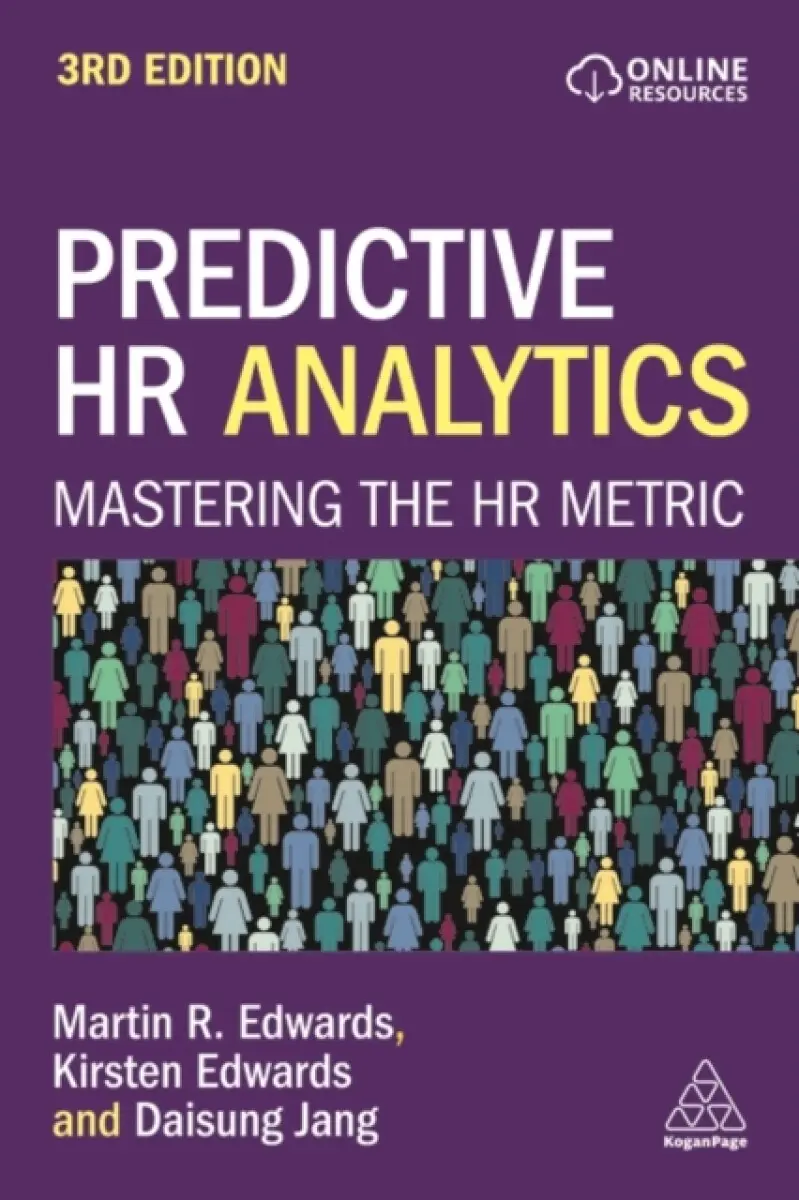 Predictive HR Analytics - Daisung Jang, Kirsten Edwards, Dr Martin Edwards