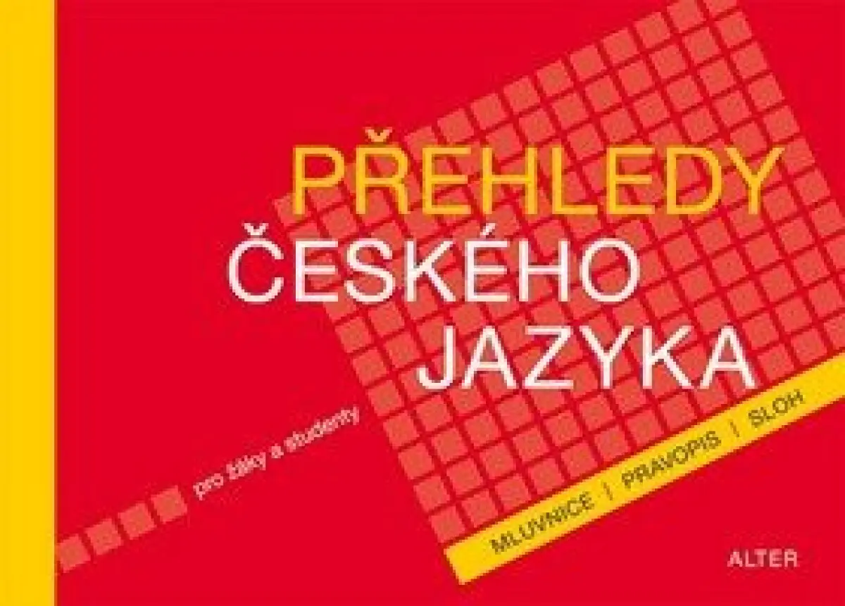 Přehledy českého jazyka - Lenka Bradáčová, kolektiv autorů