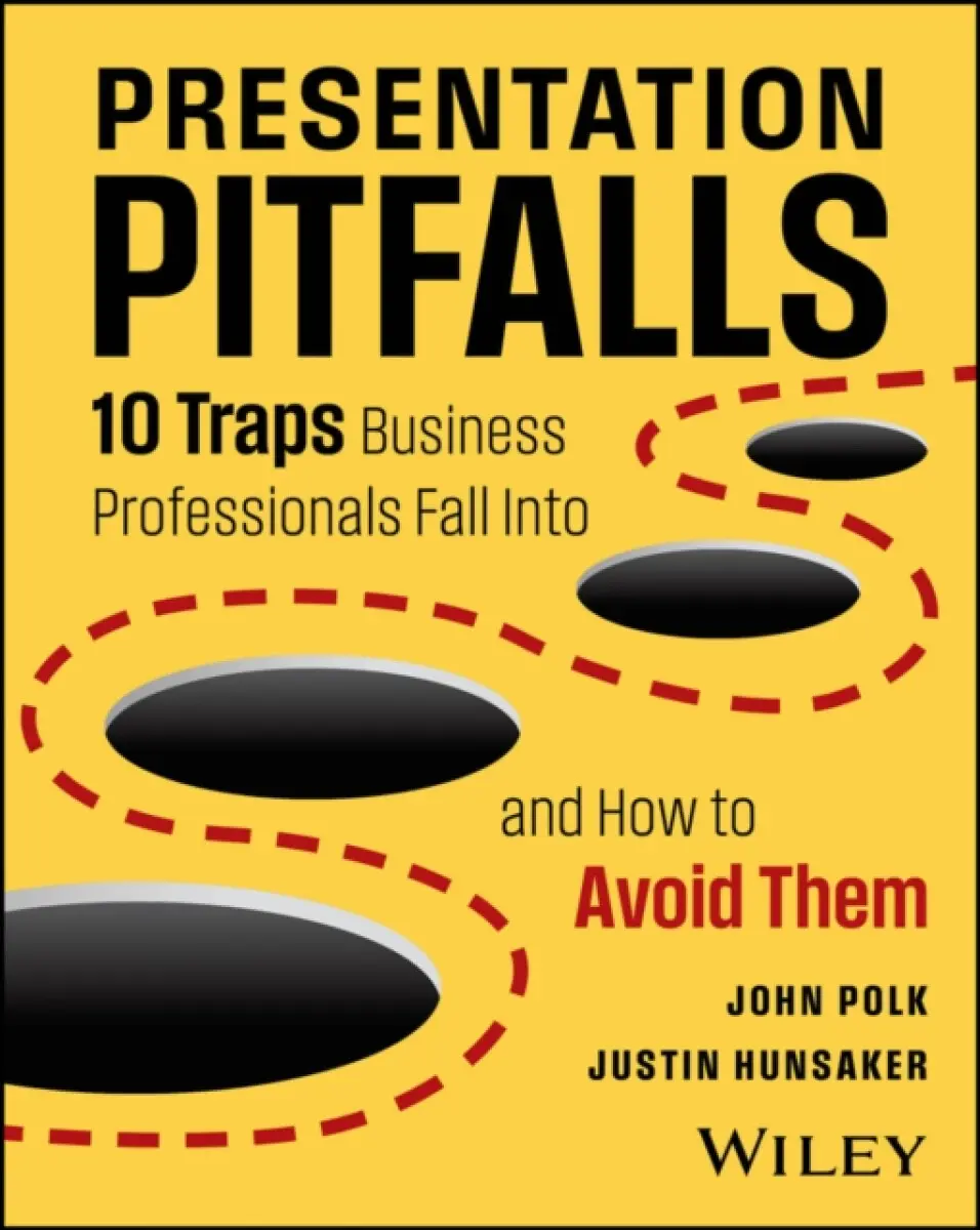 Presentation Pitfalls - John Polkinghorne, Justin Hunsaker