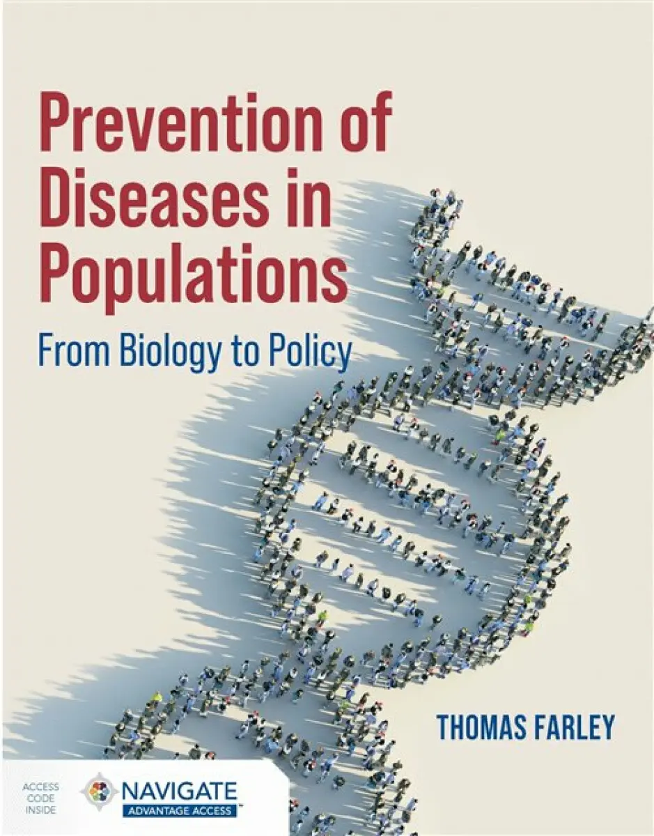 Prevention of Diseases in Populations - Thomas A. Farley