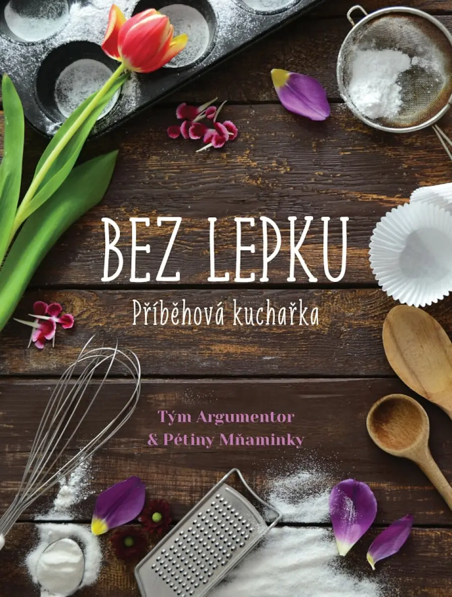Příběhová kuchařka bez lepku - Petra Jeníčková, Kateřina Knížková
