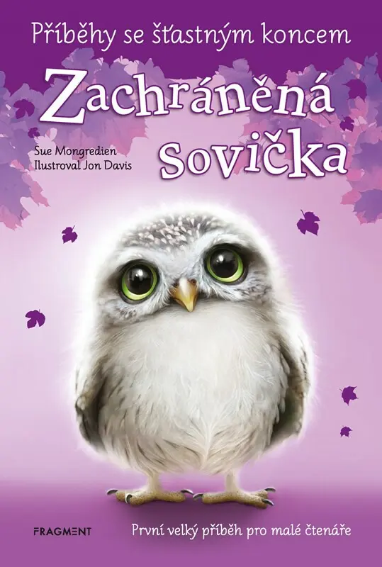 Příběhy se šťastným koncem: Zachráněná sovička - Sue Mongredien