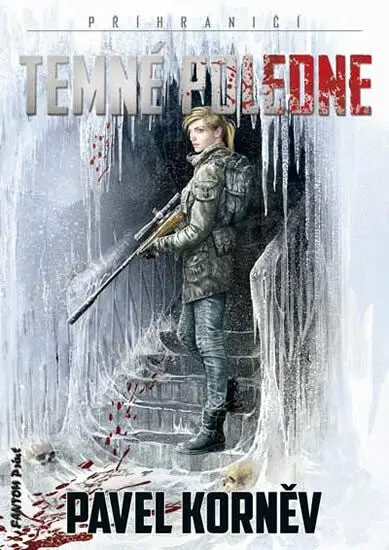 Korněv Pavel Příhraničí 4 - Temné poledne