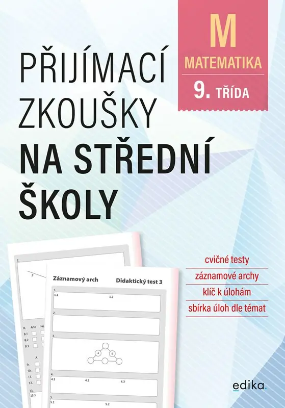 Přijímací zkoušky na střední školy: matematika - Petr Pupík, Stanislav Sedláček
