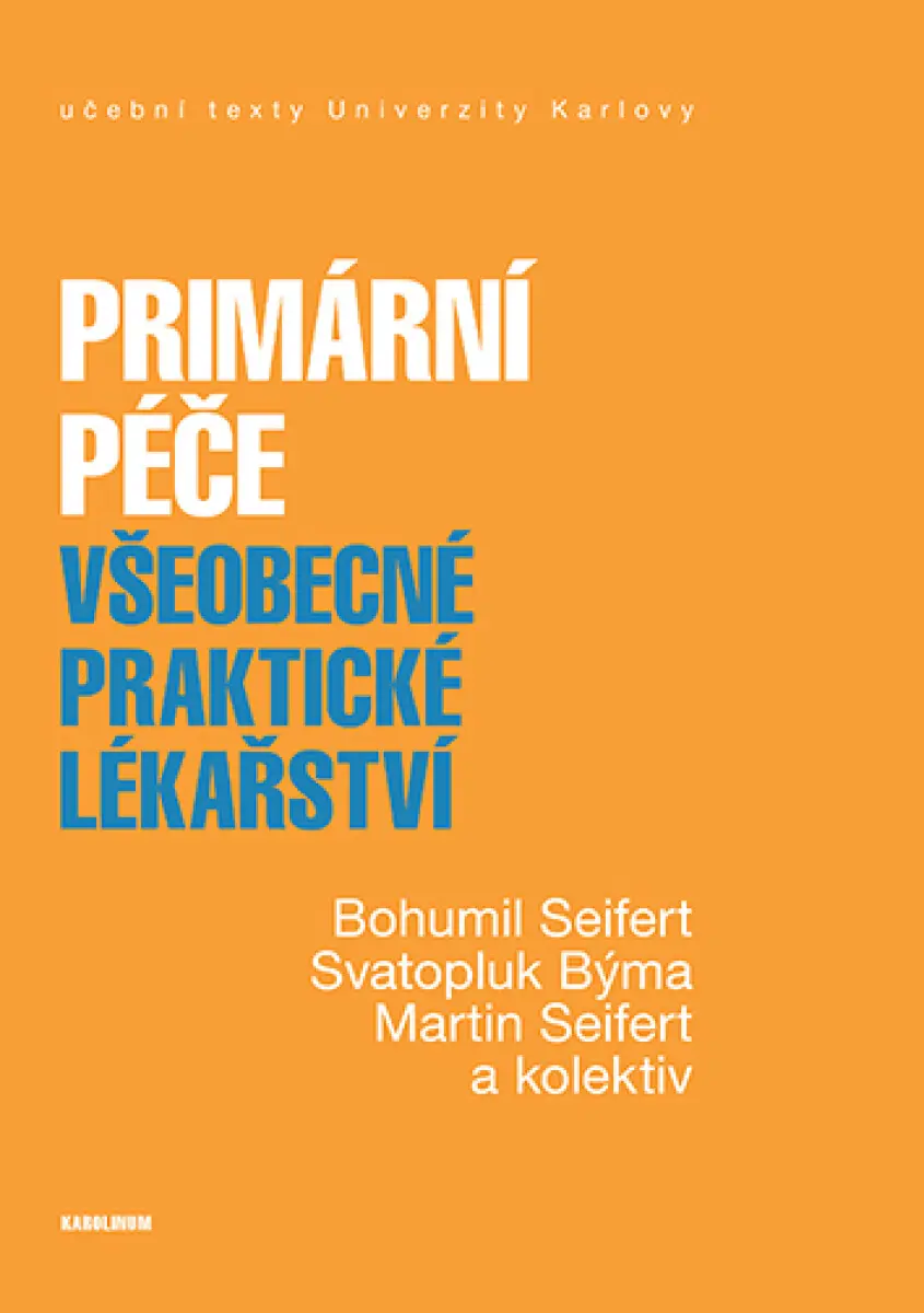 Primární péče - Všeobecné praktické lékařství - Bohumil Seifert