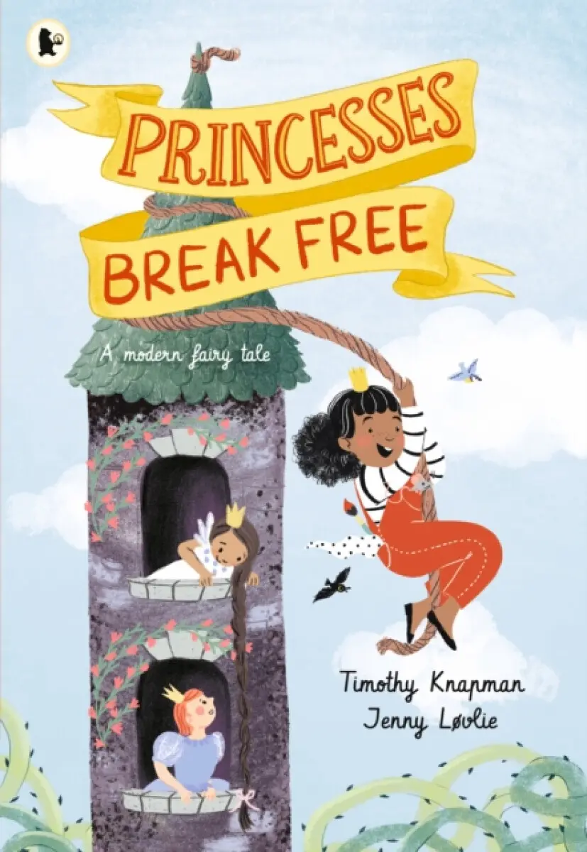 Princesses Break Free - Knapman Timothy