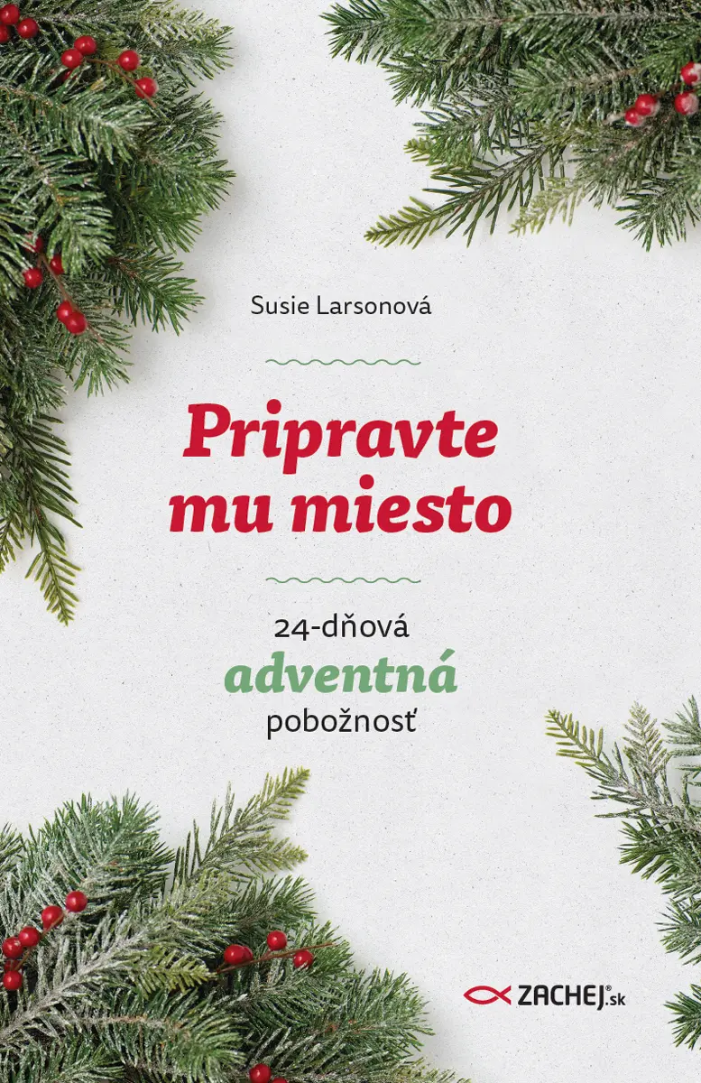 Pripravte mu miesto - Susie Larsonová