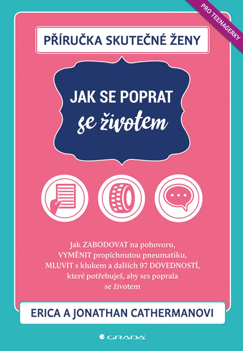 Příručka skutečné ženy: Jak se poprat se životem - Jonathan Catherman, Erica Cathermanová
